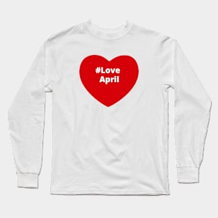 Love April - Hashtag Heart Long Sleeve T-Shirt